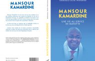 Livre: Mansour Kamardine. Une vie au service de Mayotte